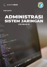 Administrasi  Sistem Jaringan SMK/MAK Kelas XI