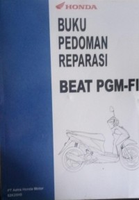 Buku Pedoman Reparasi Beat PGM-FI