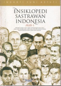 Ensiklopedia Sastrawan IndonesiaJilid 1