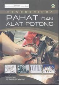 Menggerinda Pahat dan Alat Potong