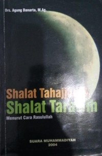 Shalat Tahajjud & Shalat Tarawih Menurut Cara Rasulullah