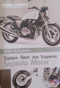 Sistem Rem dan Suspensi Sepeda Motor